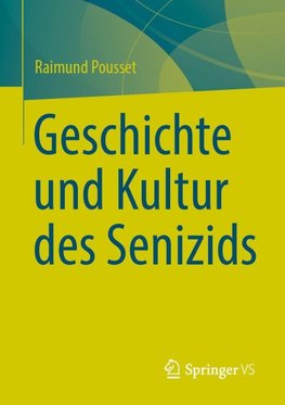 Geschichte und Kultur des Senizids