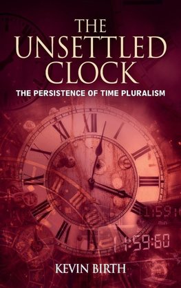 The Unsettled Clock