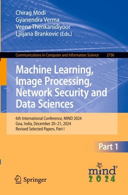 Machine Learning, Image Processing, Network Security and Data Sciences