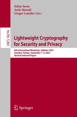 Lightweight Cryptography for Security and Privacy