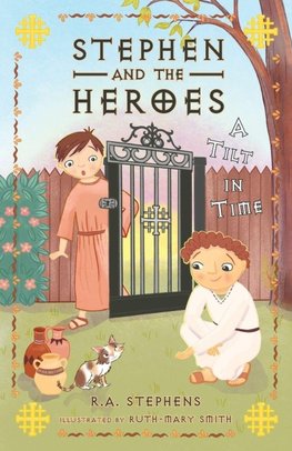 Stephen and the Heroes Book 1