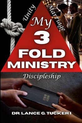 My 3 Fold Ministry