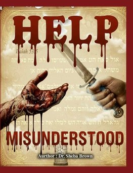 Help! Misunderstood!