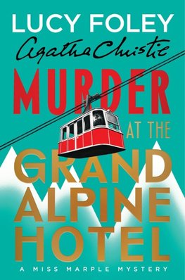 Murder at the Grand Alpine Hotel