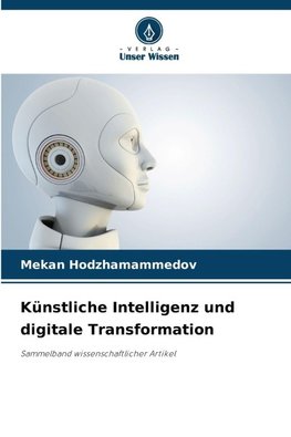 Künstliche Intelligenz und digitale Transformation
