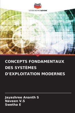 CONCEPTS FONDAMENTAUX DES SYSTÈMES D'EXPLOITATION MODERNES