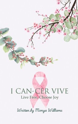 I CAN-CER VIVE