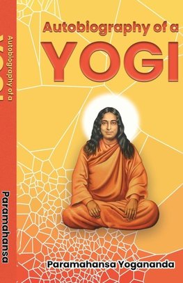 Autobiography of a Yogi