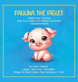 Paulina The Piglet - Book 3