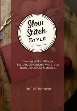 Slow Stitch Style