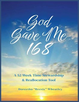 God Gave Me 168