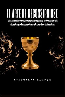 El Arte de Reconstruirse