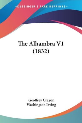 The Alhambra V1 (1832)