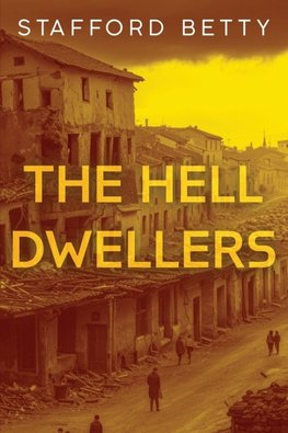 The Hell Dwellers
