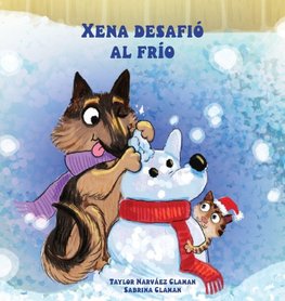 Xena desafió al frío