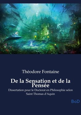 De la Sensation et de la Pensée