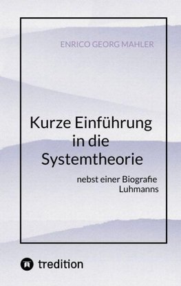 Kurze Einführung in die Systemtheorie