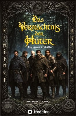 Das Vermächtnis der Hüter