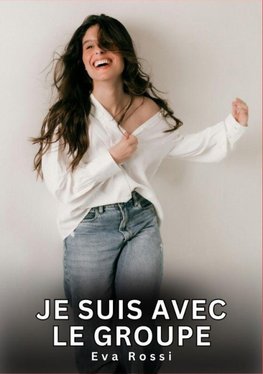 Je suis avec le Groupe