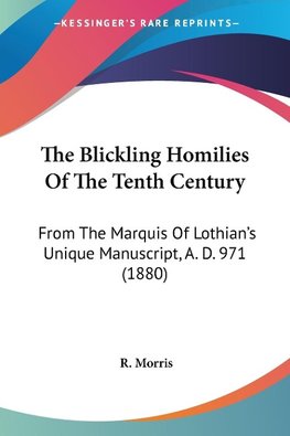 The Blickling Homilies Of The Tenth Century