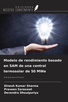 Modelo de rendimiento basado en SAM de una central termosolar de 50 MWe