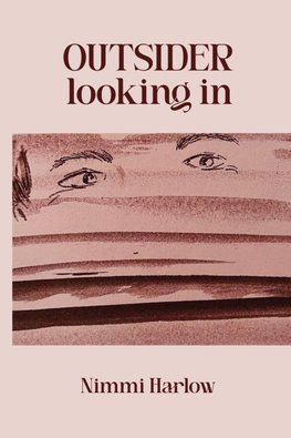 Outsider Looking in