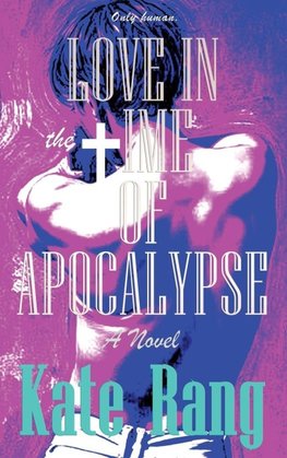 Love in the Time of Apocalypse