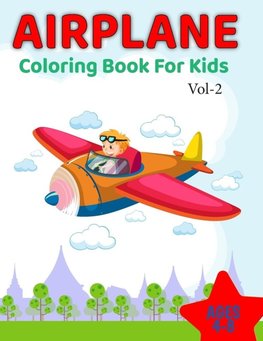 Airplane coloring Book for Kids Vol-2 age 4-8