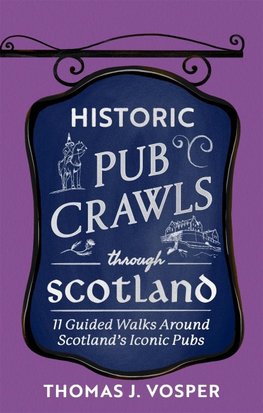 Historic Pub Crawls Through Scotland