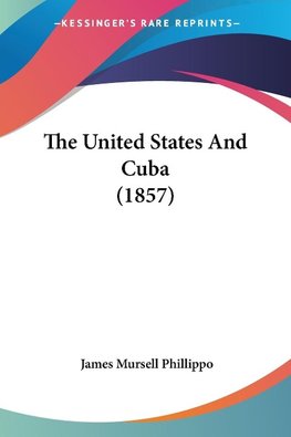 The United States And Cuba (1857)