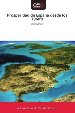 Prosperidad de España desde los 1960's