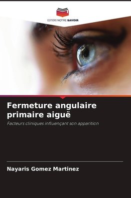 Fermeture angulaire primaire aiguë