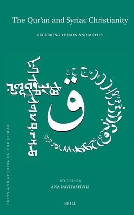 The Qur¿an and Syriac Christianity