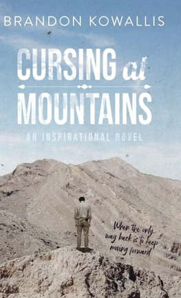 Cursing at Mountains