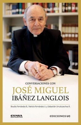 Conversaciones con José Miguel Ibáñez Langlois