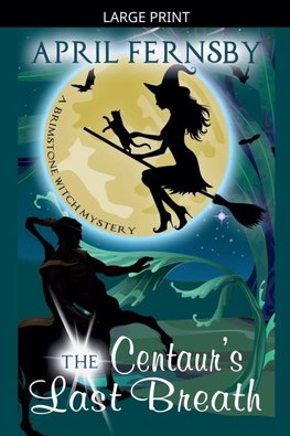 The Centaur's Last Breath