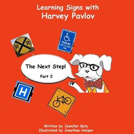 Learning Signs with Harvey Pavlov