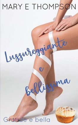 Lussureggiante e bellissima
