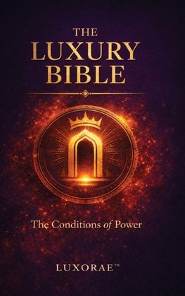 The Luxury Bible