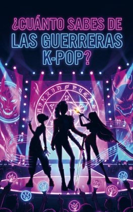 ¿Cuánto sabes de las Guerreras Kpop?