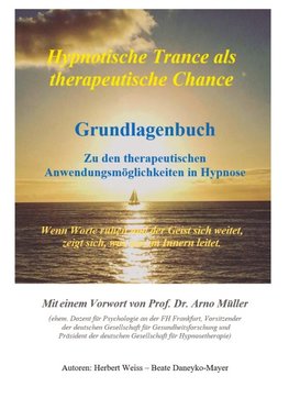 Hypnotische Trance als therapeutische Chance