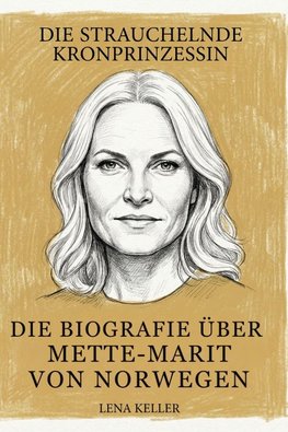 Die Biografie über Mette-Marit von Norwegen