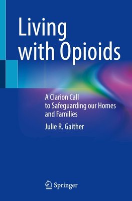 Living with Opioids