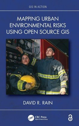 Mapping Urban Environmental Risks Using Open Source GIS