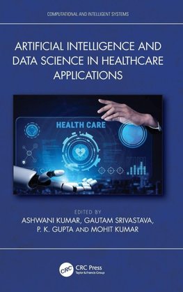 Artificial Intelligence and Data Science in Healthcare Applications