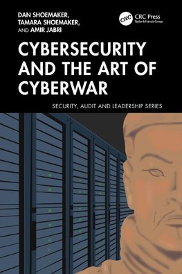 Cybersecurity and the Art of Cyberwar