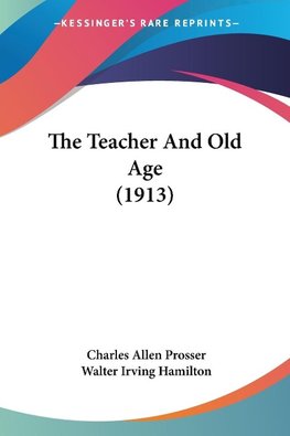 The Teacher And Old Age (1913)