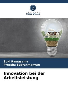 Innovation bei der Arbeitsleistung