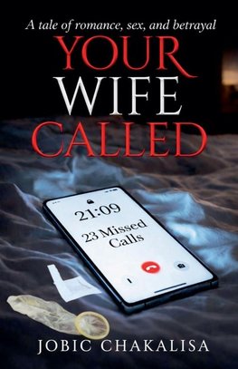 Your Wife Called