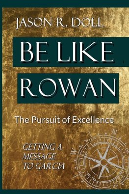 Be Like Rowan